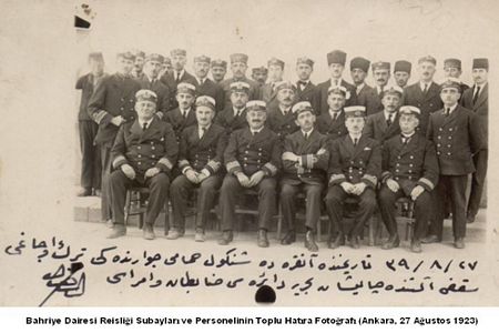 Bahriye Dairesi Reisliği Subayları ve Personellerinin Toplu Hatıra Fotoğrafı(Ankara, 27 Ağustos 1923) Bahriye Dairesi Reisliği Subayları ve Personellerinin Toplu Hatıra Fotoğrafı(Ankara, 27 Ağustos 1923)